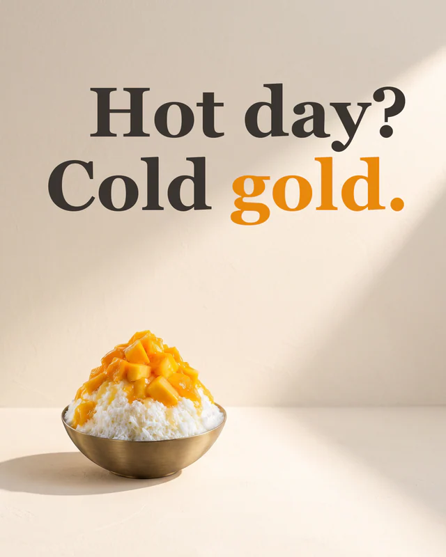 Small bingsu under a diagonal beam of window light, headline "Hot day? Cold gold."